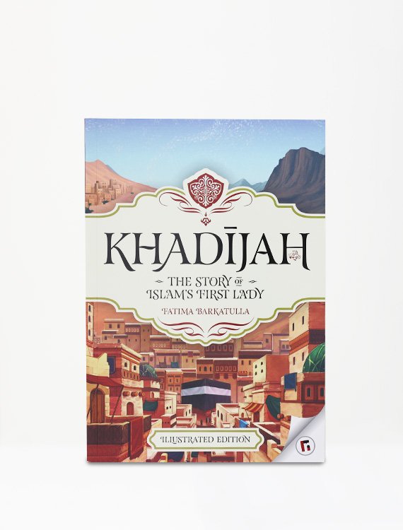 Khadijah The Story Of Islams First Lady - Image 3