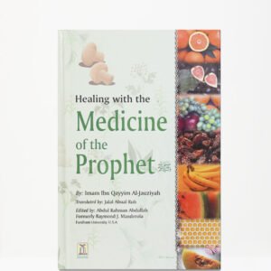 Healing With The Medicine Of The Prophet