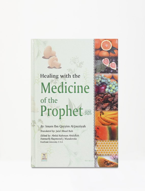 Healing With The Medicine Of The Prophet