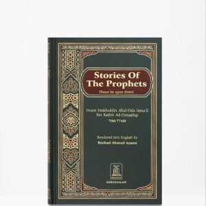 Stories of The Prophets (Peace Be Upon Them)