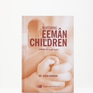 Nurturing Eeman In Children