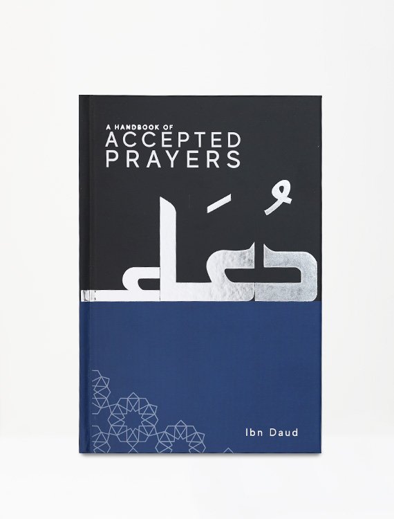 A Handbook of Accepted Prayers by Jamal Parekh