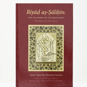 Riyad As-Salihin The meadows of the Righteous