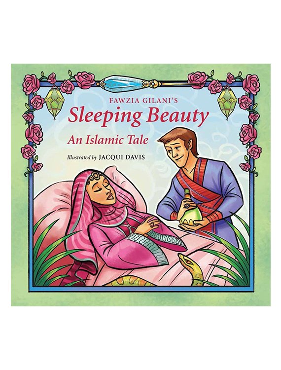 Sleeping Beauty: An Islamic Tale