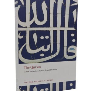 The Qur'an (Oxford World's Classic)