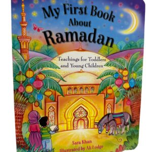 My First Book About Ramadan